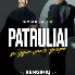 Grupė ''Patruliai'' | Klaipėda